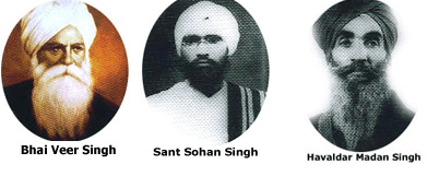 Bhai Veer Singh, Sant Sohan Singh, and Havaldar Madan Singh