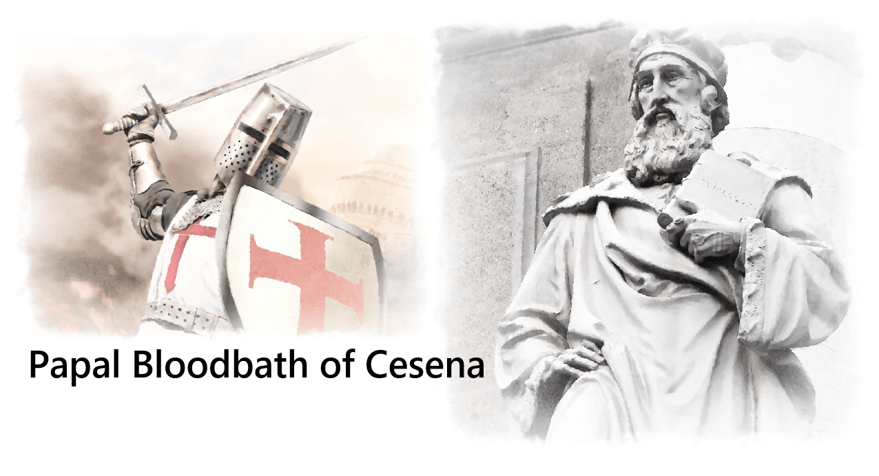 Cesena Bloodbath: How Pope’s Forces Killed 2000 in Cesena to Expand in Italy