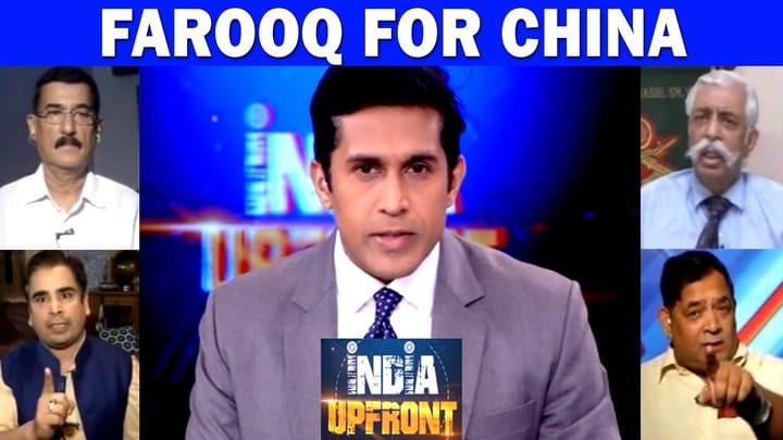 Will Farooq Abdullah Ask China To Quit PoK? | India Upfront