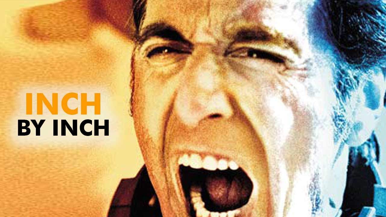 Motivating speech from Al Pacino – Inch by Inch