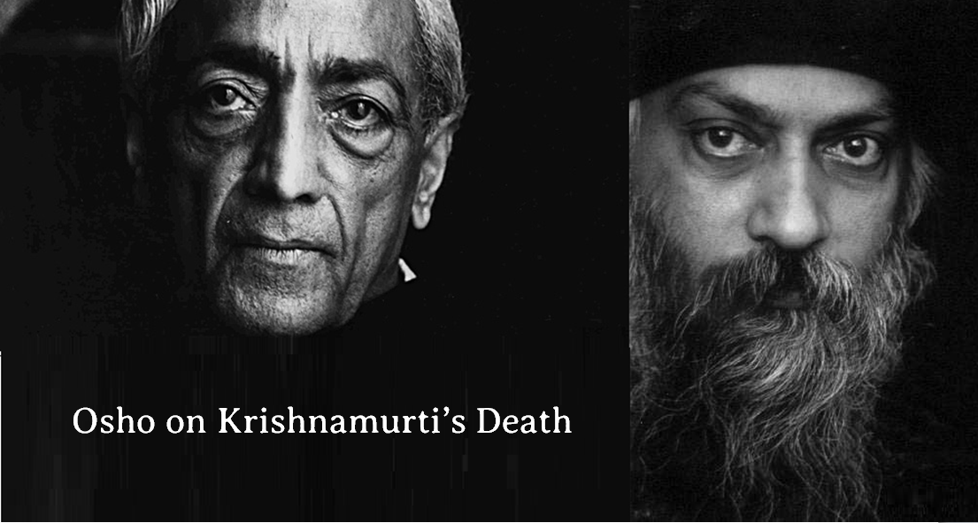                               Osho on Krishnamurti: His Death and His Work                             
                              