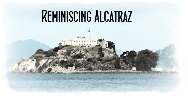 Reminiscing the Last Days of Alcatraz 50 years after it closed