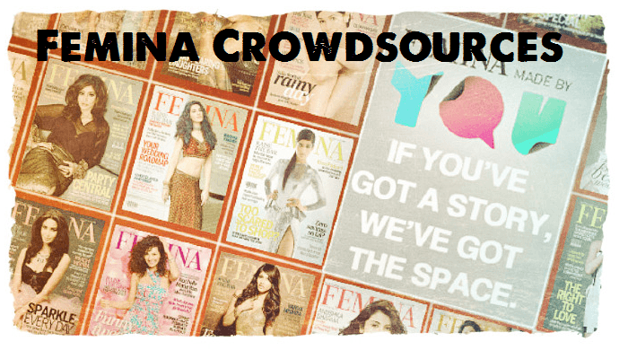                               Femina, India’s Women Mag, makes Publishing history with first Fully Crowd-sourced issue                             
                              