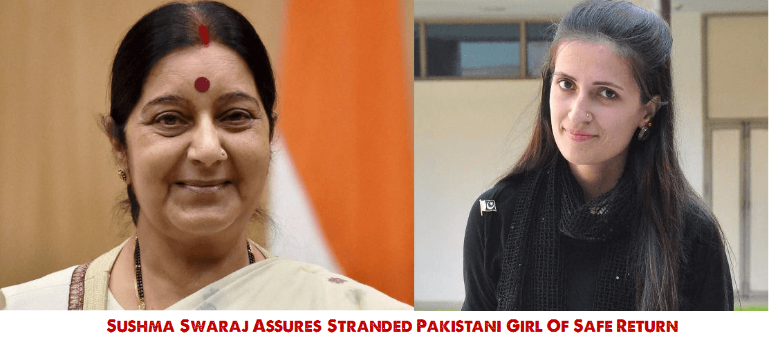 Sushma Swaraj Assures Stranded Pakistani Girl Of Safe Return With a Beautiful Message