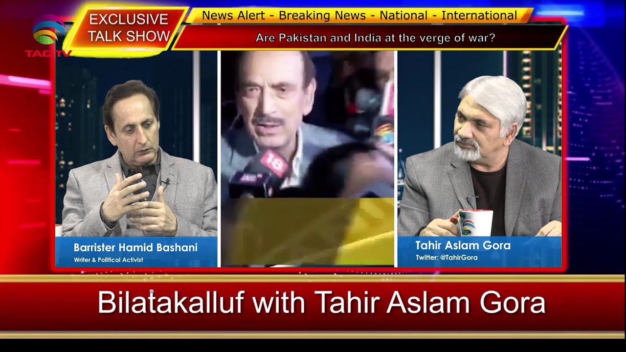                               Are Pakistan and India heading towards a full war? Hamid Bashani & Tahir Gora @TAG TV                             
                              