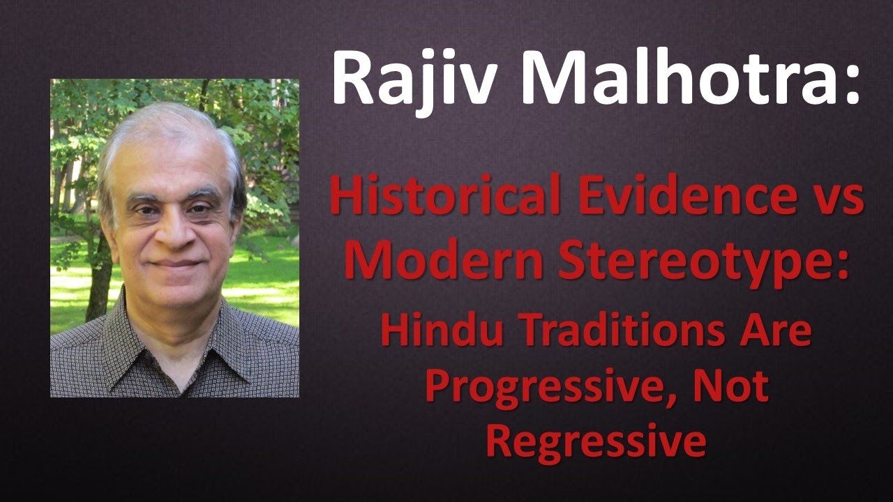 Historical Evidence: Hindu Tradition Is Progressive, Not Regressive #6