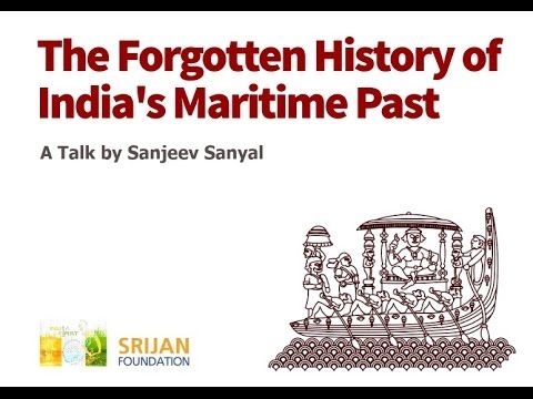 The Forgotten History of India's Maritime Past | Sanjeev Sanyal