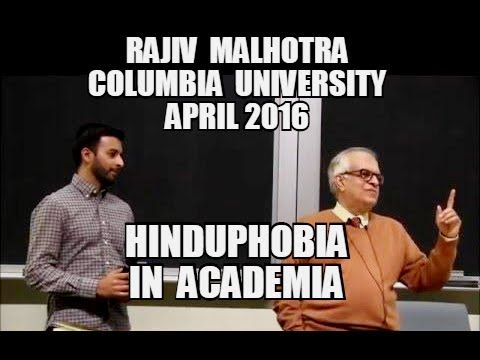 Columbia University Talk "Hinduphobia in Academia": Rajiv Malhotra