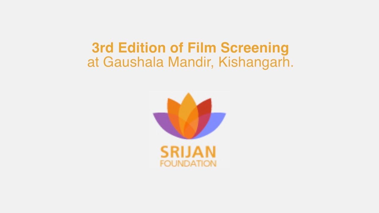                              Film Screening 3rd edition Kishangarh                             
                              