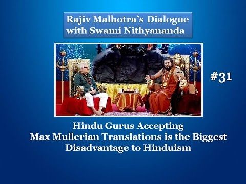 Hindu Gurus Accepting Max Mullerian Translations is the Biggest Disadvantage Done to Hinduism #31
