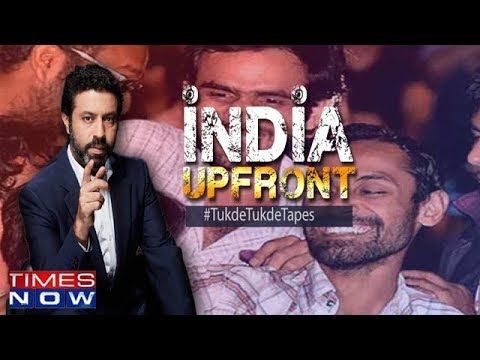 Tukde Tukde tapes accessed, Is this proof of sedition? | India Upfront With Rahul Shivshankar