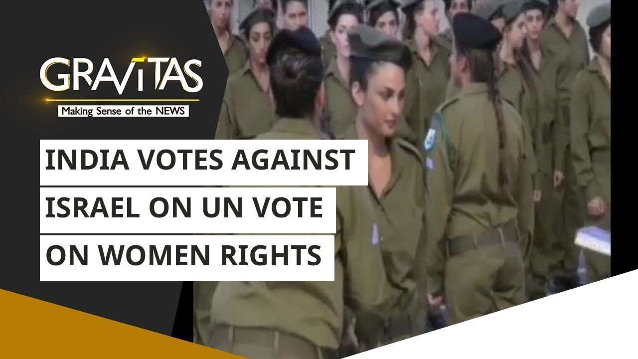 Gravitas: India votes against Israel on UN vote on women rights